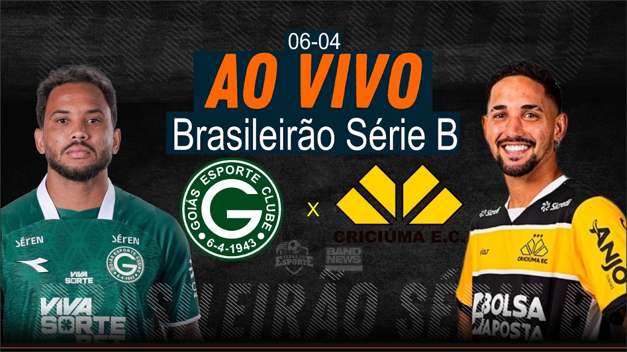 Goi&aacute;s x Crici&uacute;ma - AO VIVO - Brasileir&atilde;o S&eacute;rie B  - 06/04/2026
