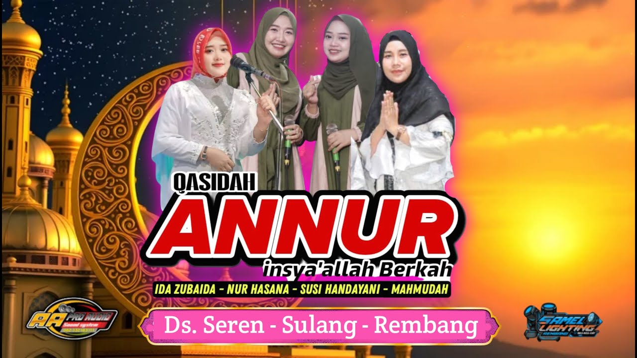 Live ANNUR QASIDAH Isyaallah Berkah - Pernikahan AHMAD HASYIM ANSHORI & NAFISA NURHIDAYATUR ROHMAH
