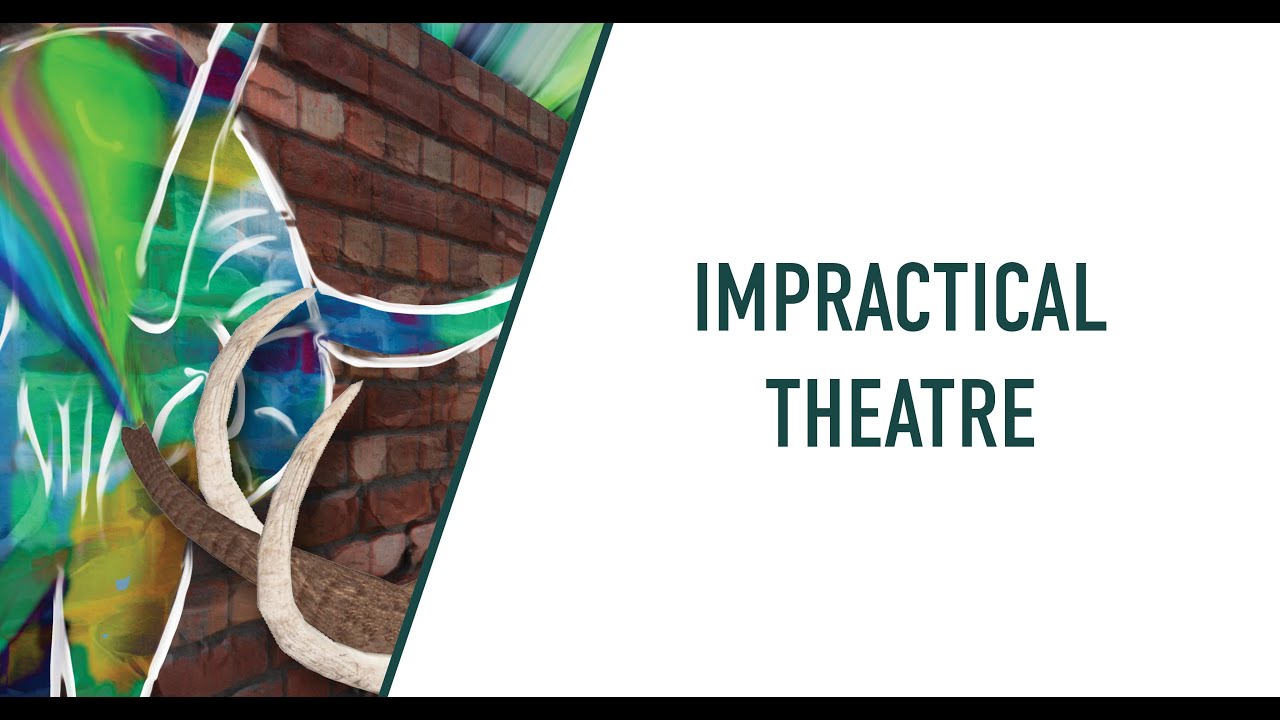 Impractical Theatre | THE IMPRACTICALITY OF MODERN-DAY MASTODONS