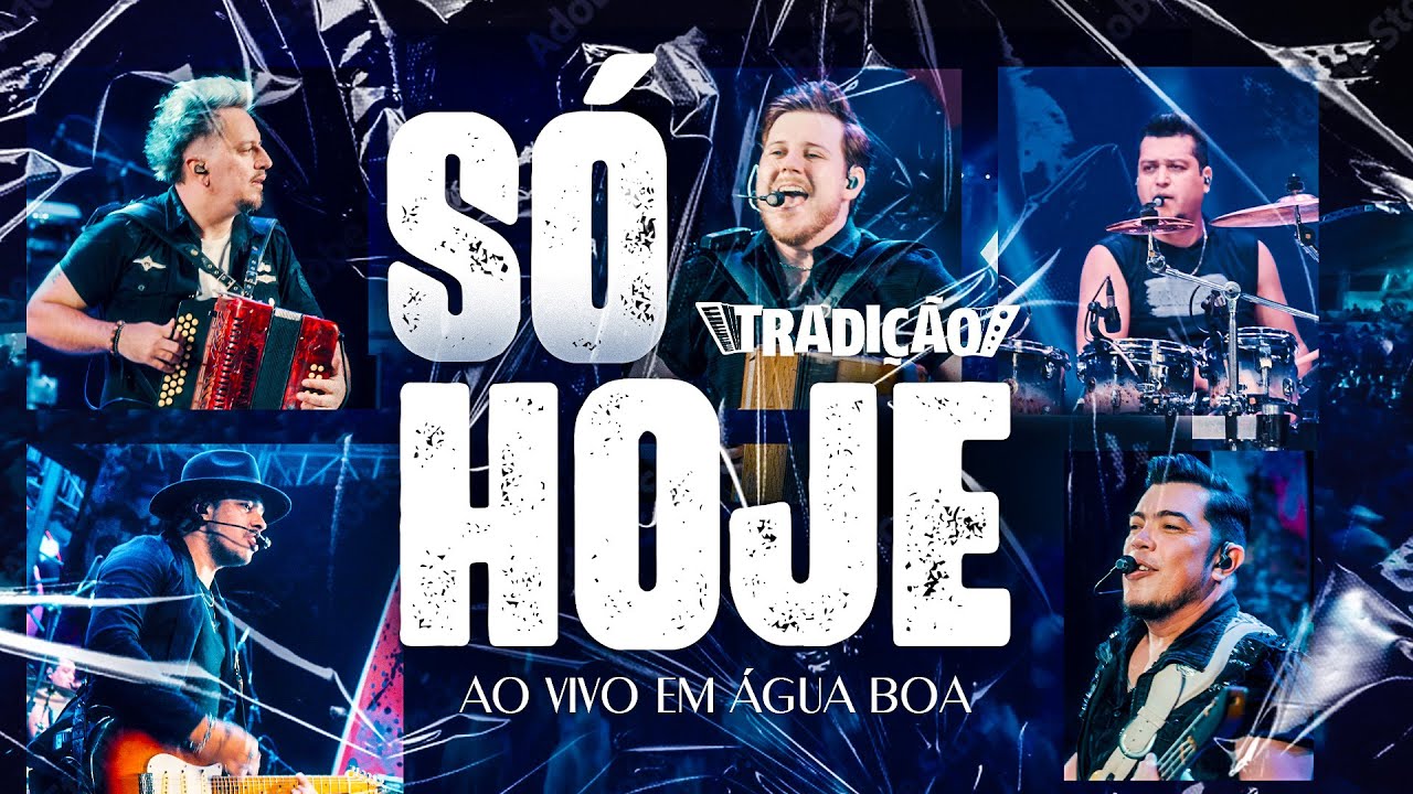 Grupo Tradição -  SÓ HOJE | Ao Vivo 