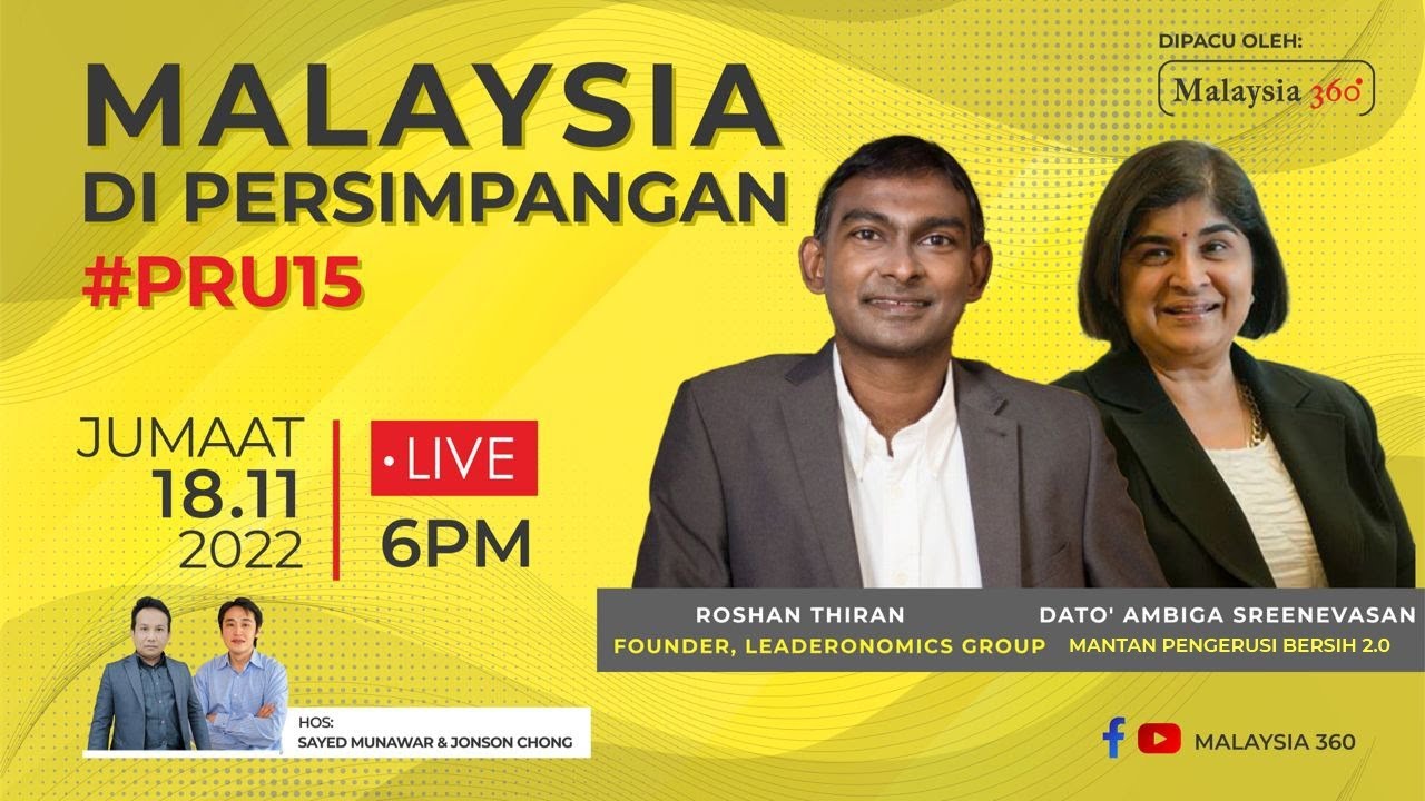 Malaysia di Persimpangan #PRU15 #MALAYSIA360