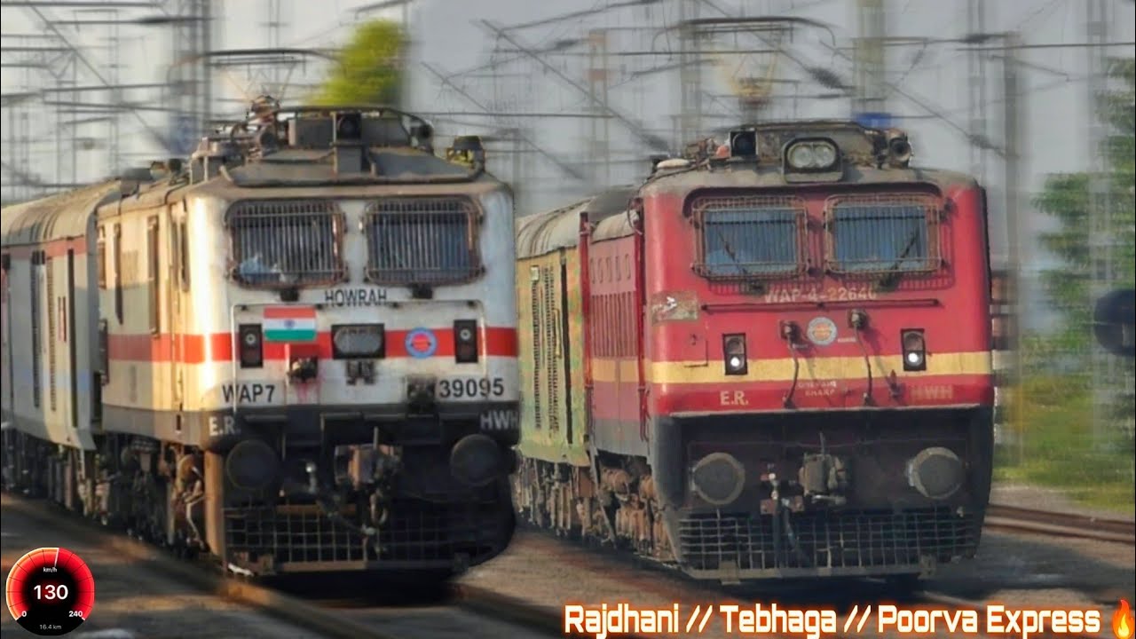 High Speed Fastest WAP 4  130Kmph & 110Kmph Train Videos🔥  //  Rajdhani+Tebhaga+Poorva🔥