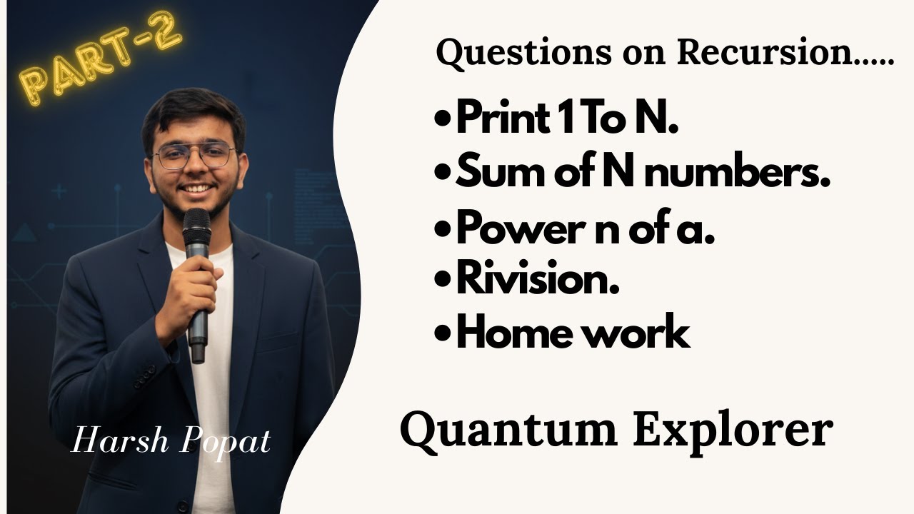 Recursion Question | Part-2 | Harsh Popat | Quantum Explorer | #quantumexplore