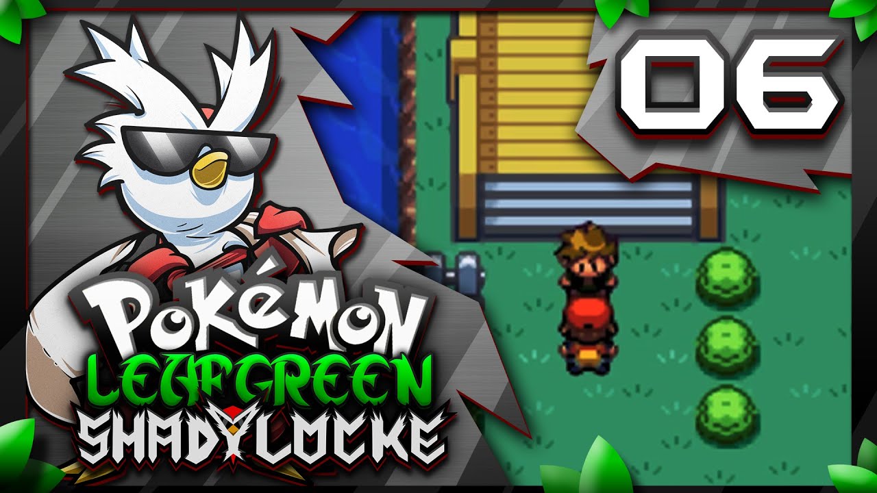 Pokemon Leaf Green ShadyLocke w/ ShadyPenguinn Ep06 