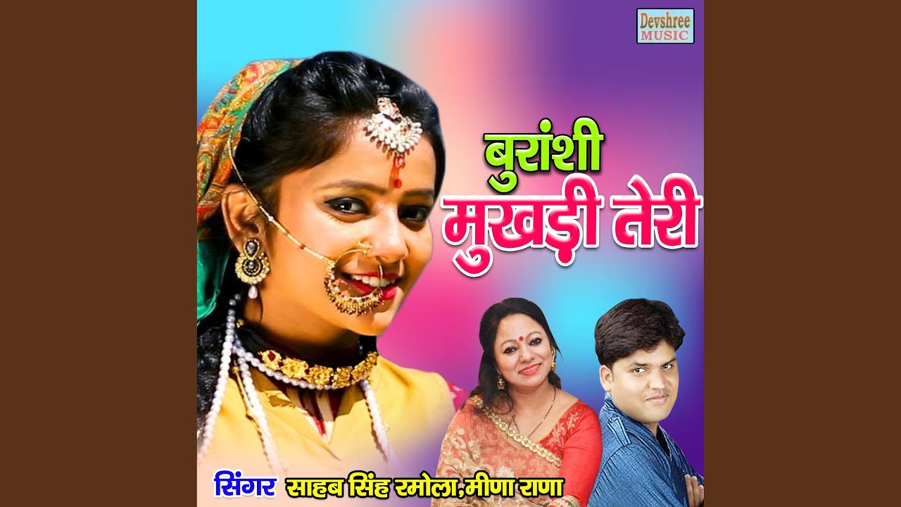 Buranshi Mukhdi Teri (Gadwali)