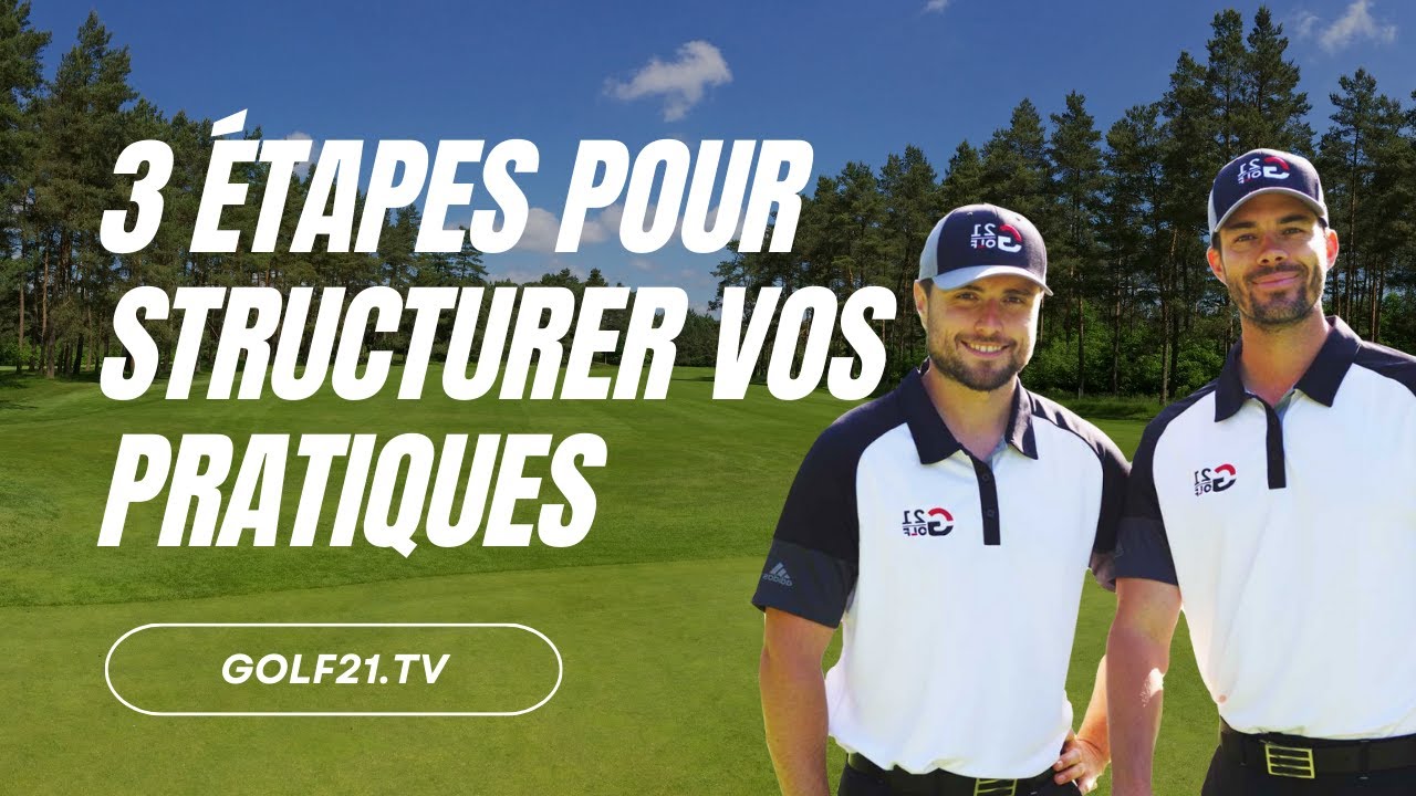 🏌️‍♂️⛳️📈 3 étapes clés pour structurer efficacement votre pratique au golf! #GolfEntraînement