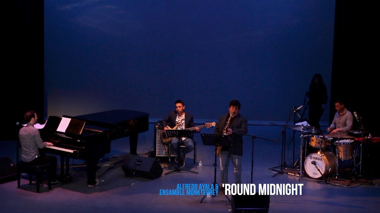 Alfredo Ayala & Ensamble MonKterrey - 'Round Midnight