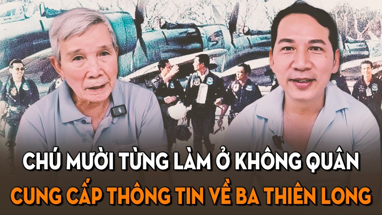 Ca sĩ Thiên Long gặp chú Mười, từng làm ở không quân Phù Cát và có thêm được những thông tin bổ ích