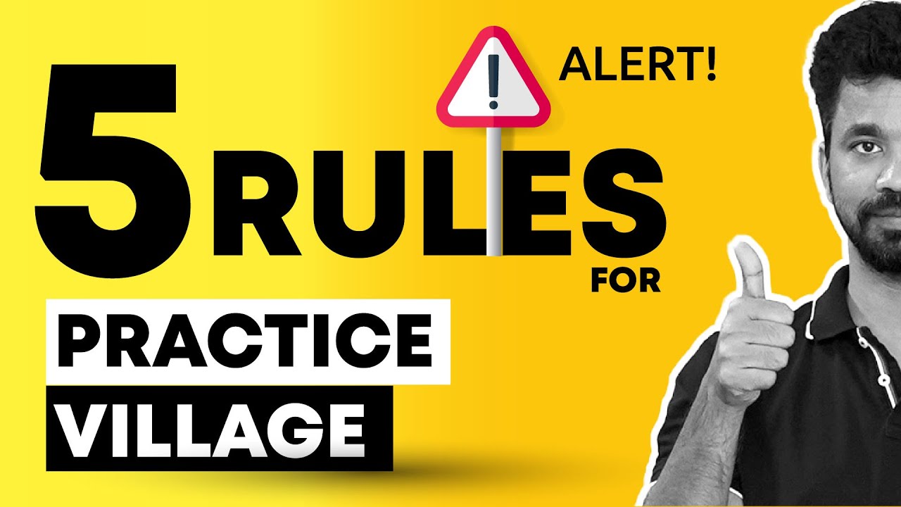5 Important Rules for Practice Village | Bharath Seeman Sir  | Veranda Race