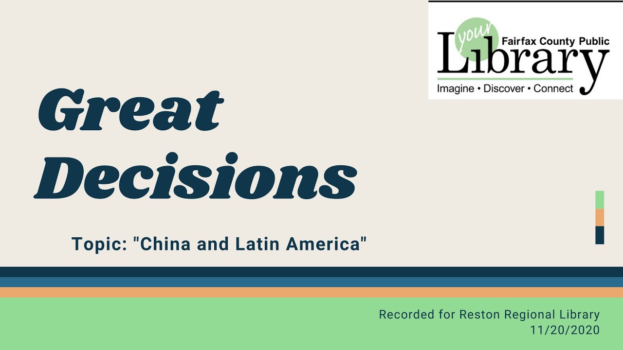 Great Decisions : China and Latin America