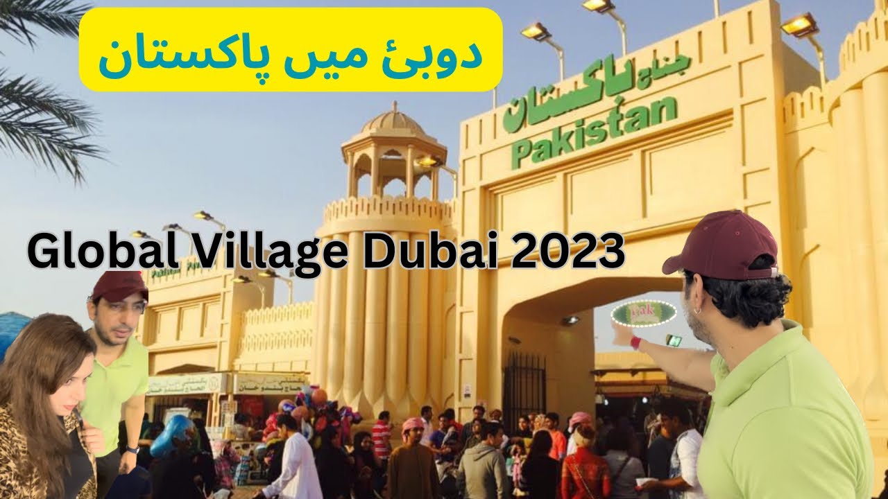 Pakistan Pavilion at Dubai Global Village 2023 | End of the Season 27| 🇵🇰 🇦🇪@HashtagHamsafar