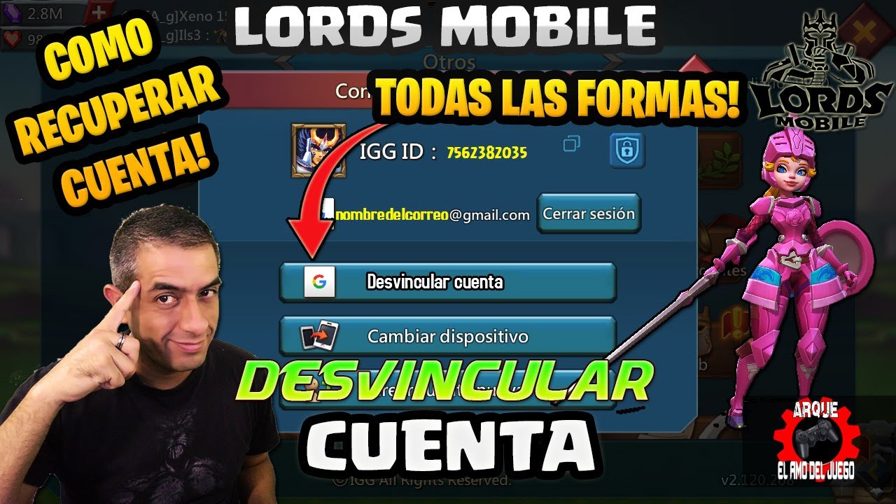 DESVINCULAR CUENTA LORDS MOBILE 2024 ARQUE 😲🔓⁉️✅