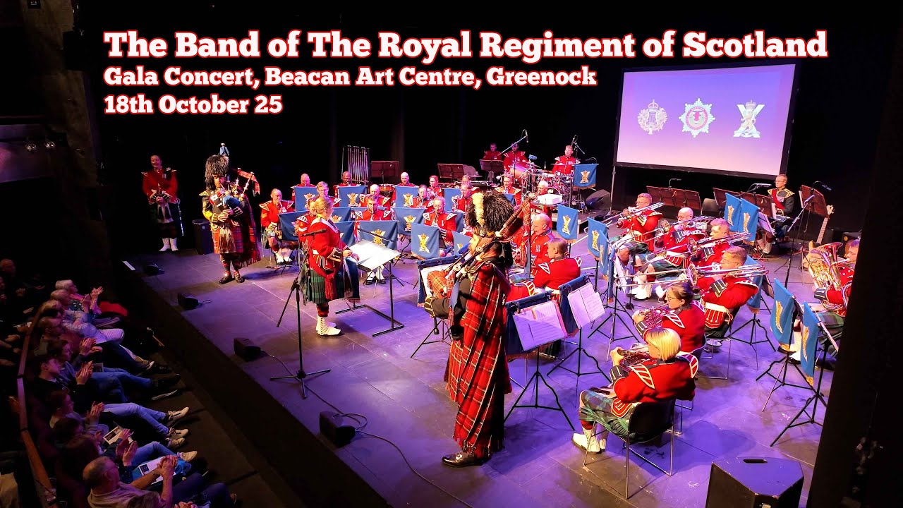 The Band of The Royal Regiment of Scotland - Gala Concert - 18th October 2025