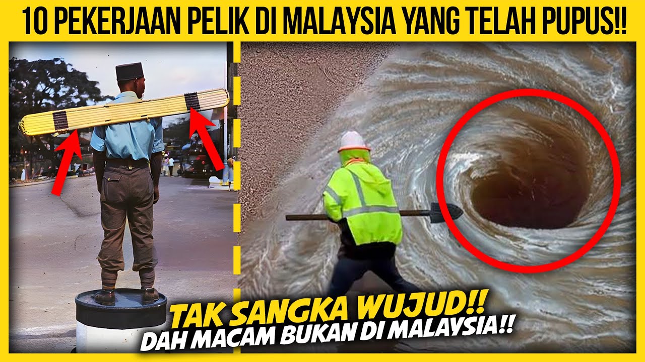 10 PEKERJAAN PELIK DI MALAYSIA YANG TELAH PUPUS RAMAI TAK TAHU