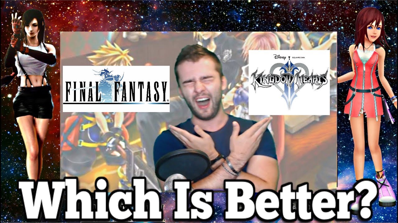 Final Fantasy Vs Kingdom Hearts Review: Answering the HORRIBLE 'Which is better' question