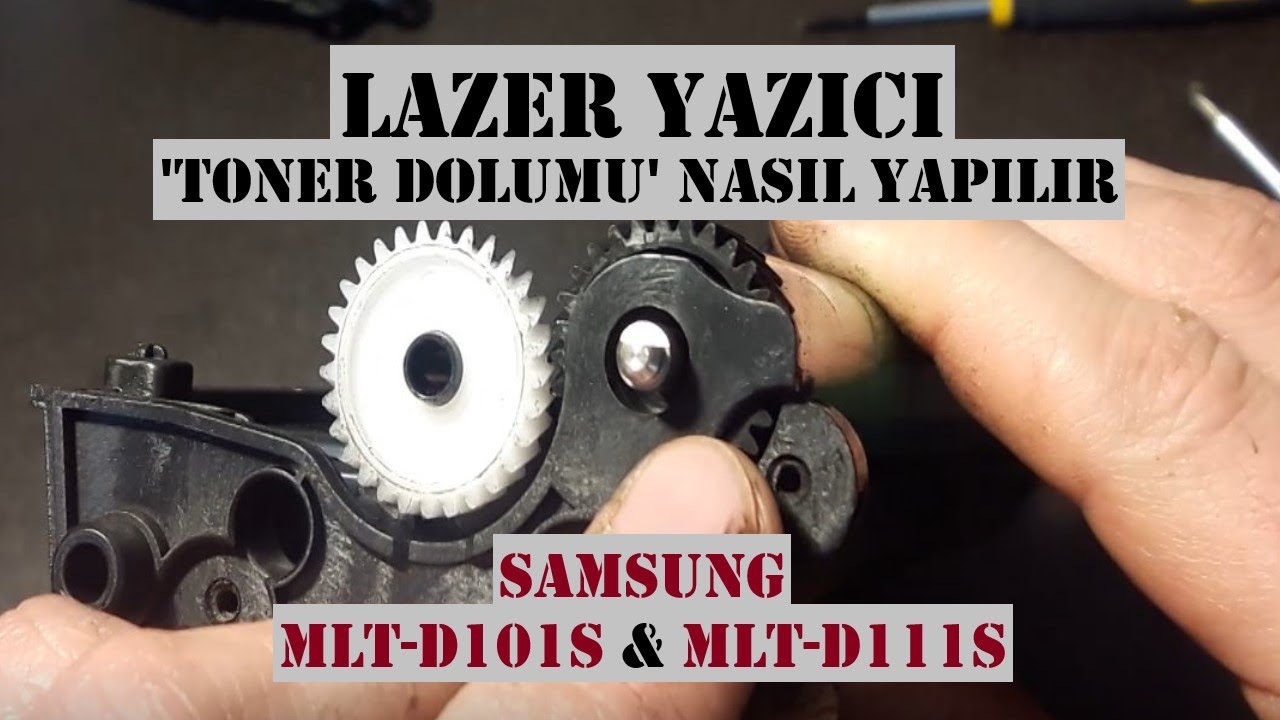 Toner Dolumu Nasıl Yapılır, Samsung MLT-D101S, Samsung MLT-D111S, Toner nasıl doldurulur