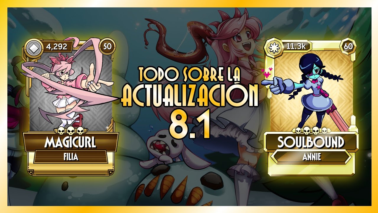 &iexcl;PARCHE 8.1 Skullgirls Mobile! Nuevas Variantes, HiperPack, Regalos y TODO lo importante.