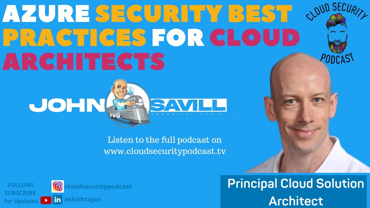 AZURE SECURITY BEST PRACTICES FOR CLOUD ARCHITECTS