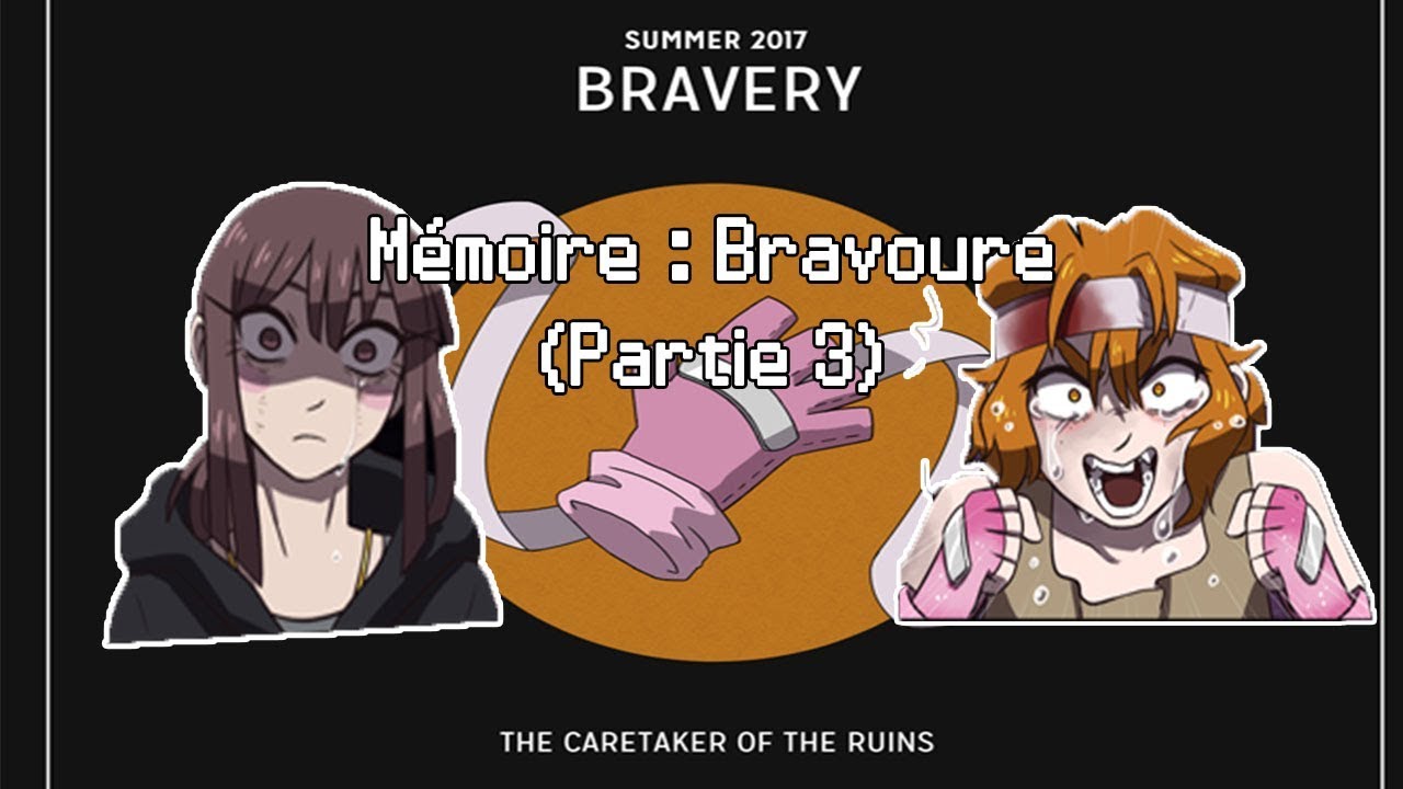 The Caretaker of the Ruins- Mémoire : Bravoure (partie 3)
