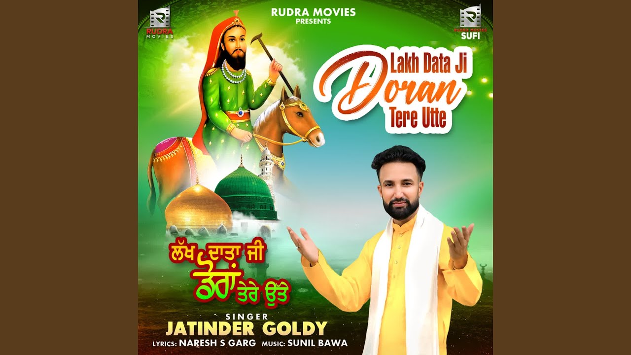 Lakh Data Ji Doran Tere Utte