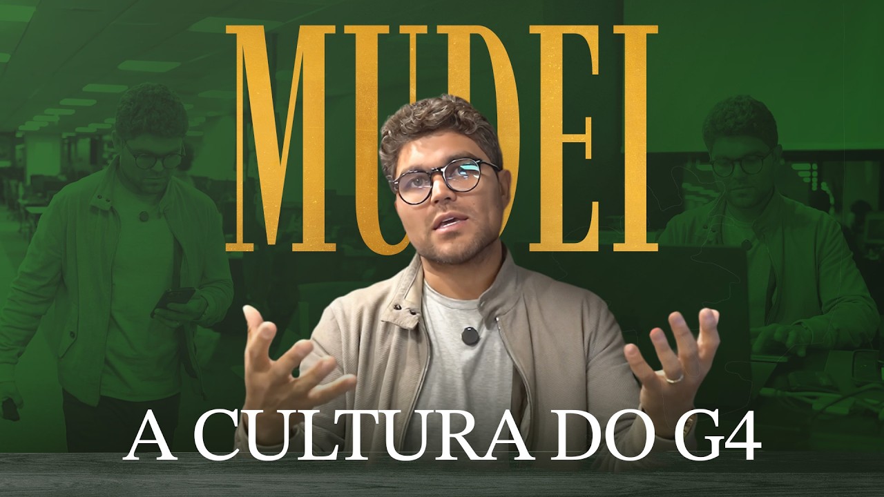 A Verdade por Trás da Mudança Cultural do G4