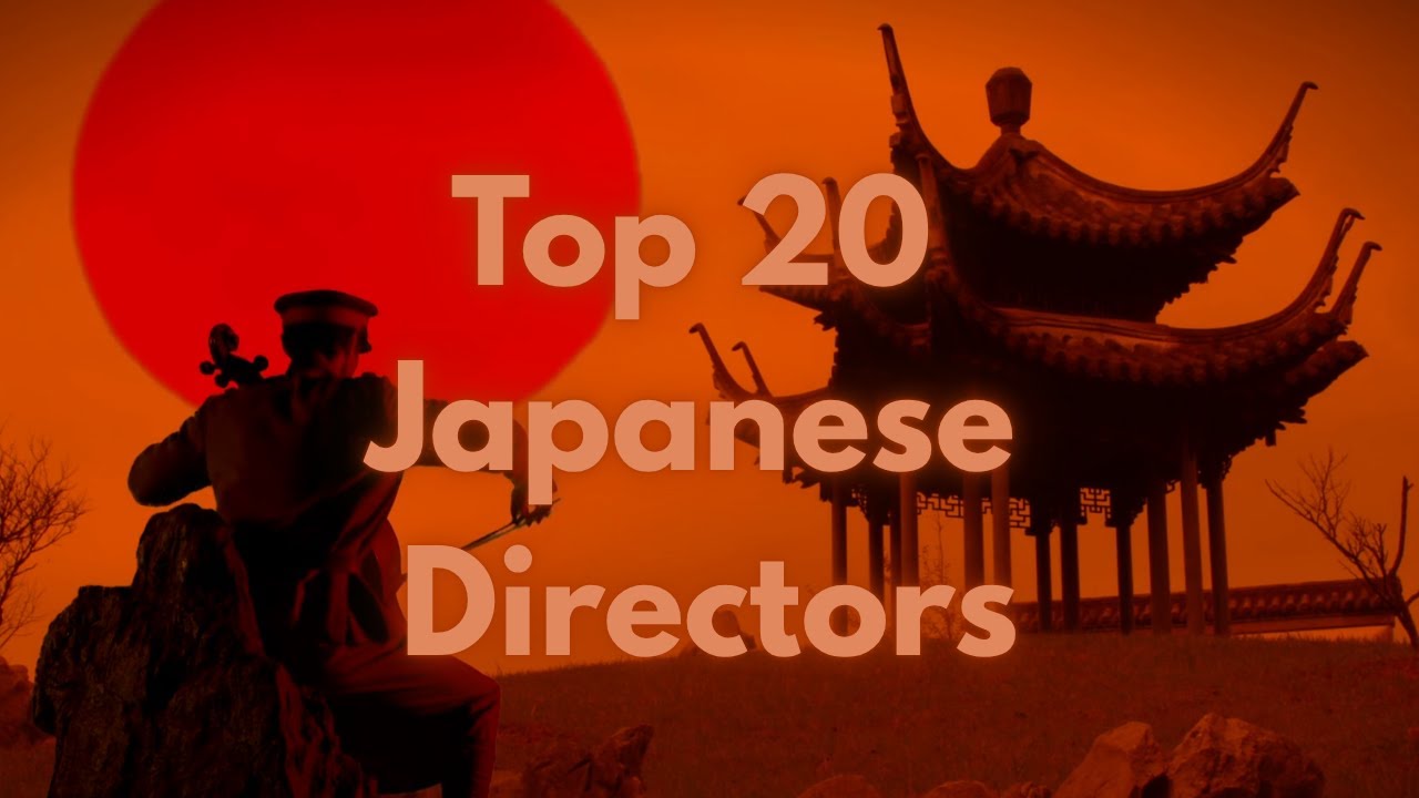 Top 20 Japanese Directors