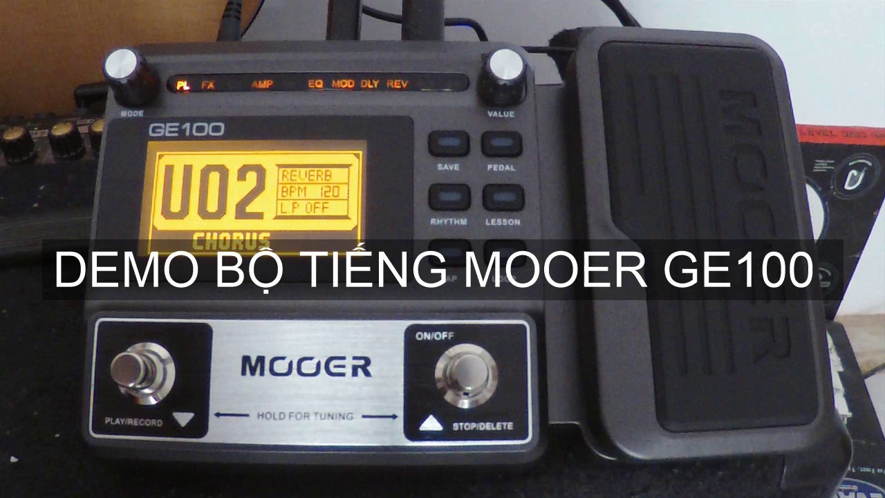 [vietthuongbmt.vn] Demo bộ tiếng làm show trên MOOER GE100
