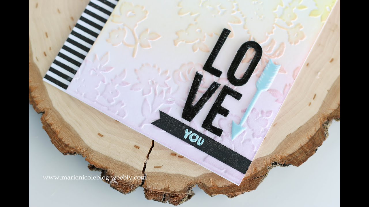 Love You | Embossed Background with Distress Inks