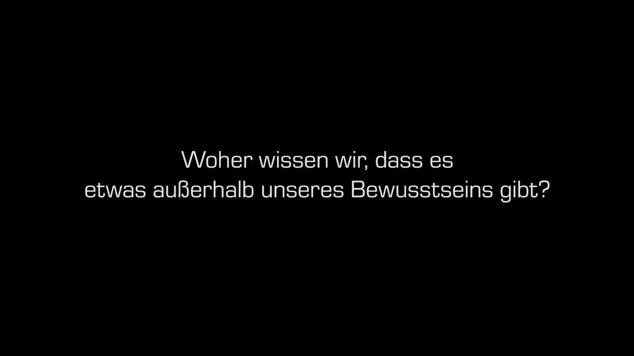 Woher wissen wir, dass es etwas außerhalb unseres Bewusstseins gibt? - Prof. Godehard Brüntrup