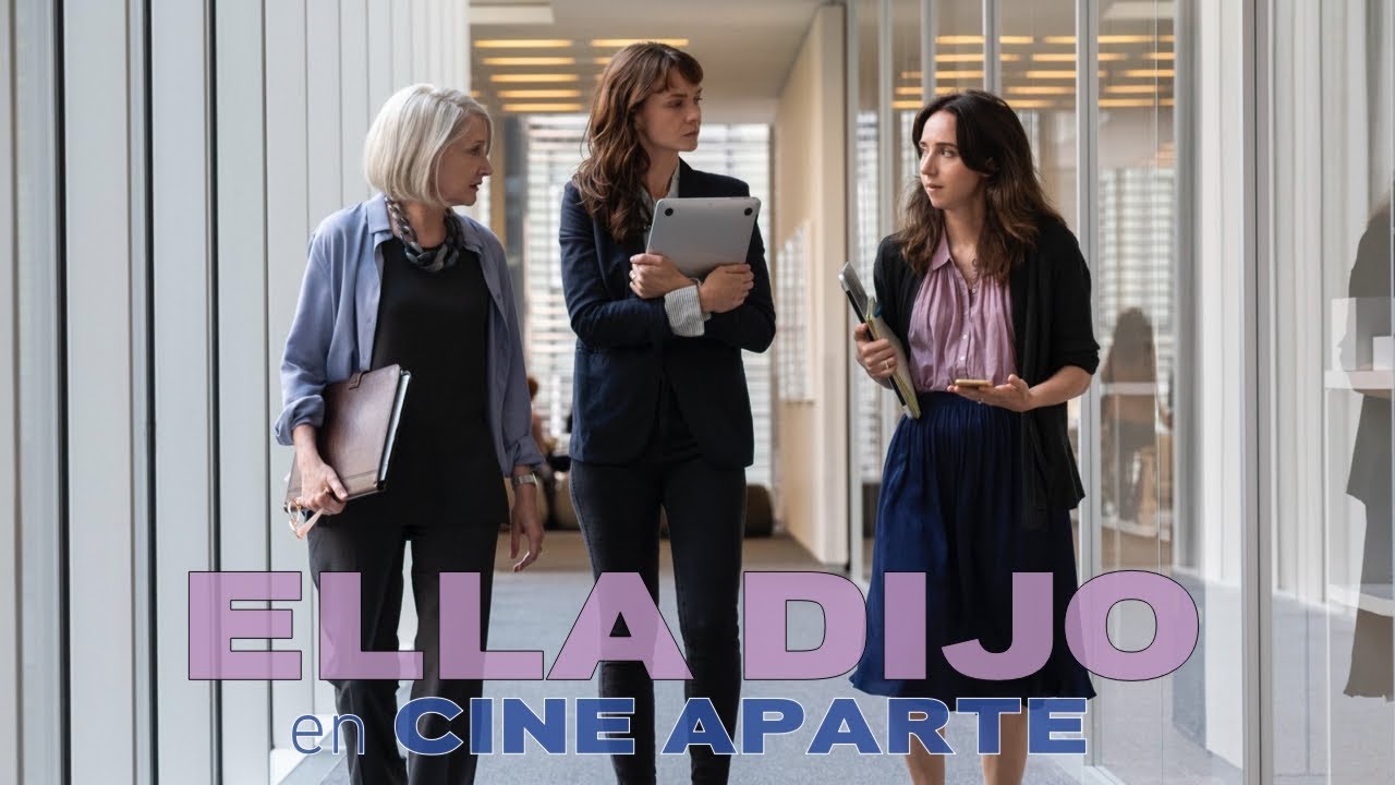 Cine aparte • Ella dijo