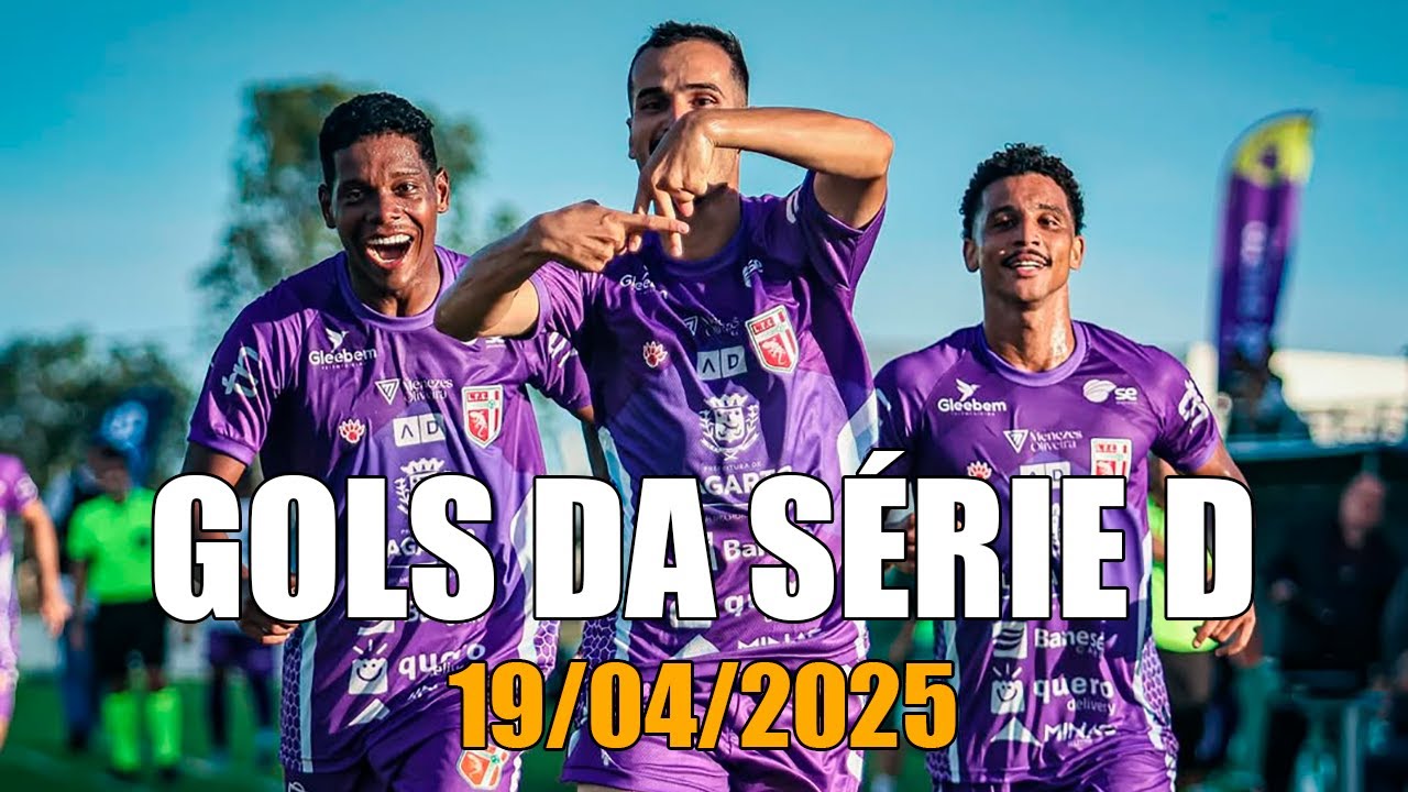 Gols da Série D 2025 - 1ª RODADA