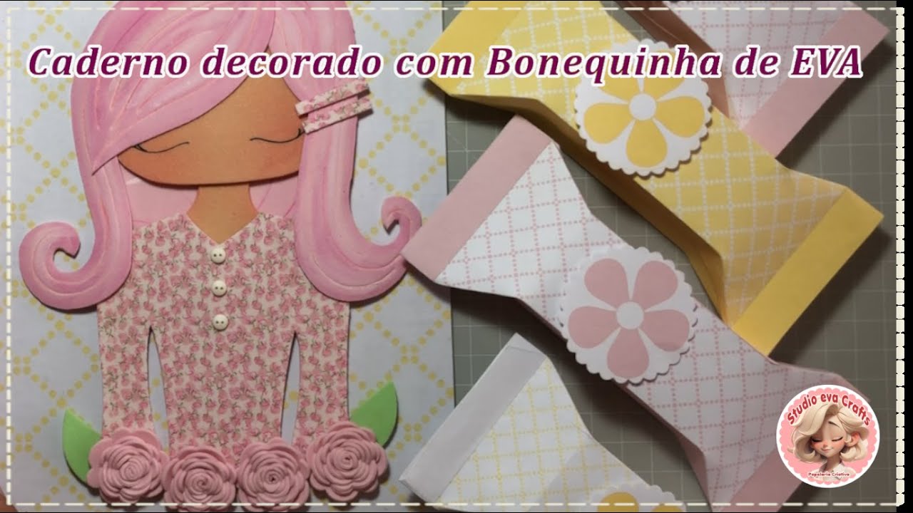 Caderno Wire-o decorado com Bonequinha de EVA + Moldes Grátis