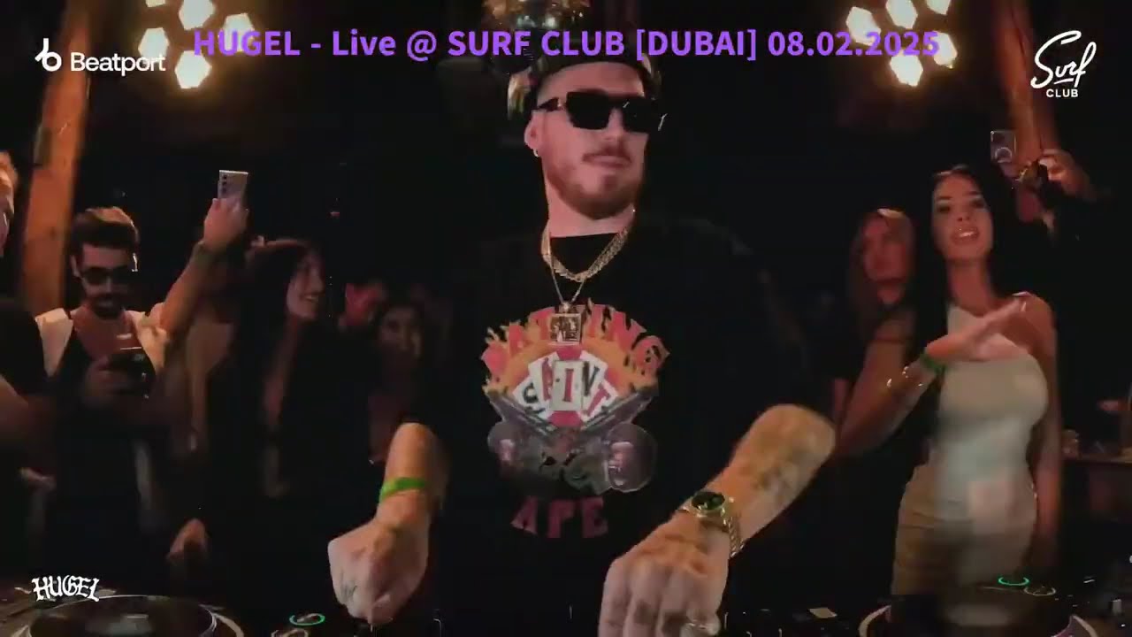 HUGEL - Live @ SURF CLUB [DUBAI] 08.02.2025