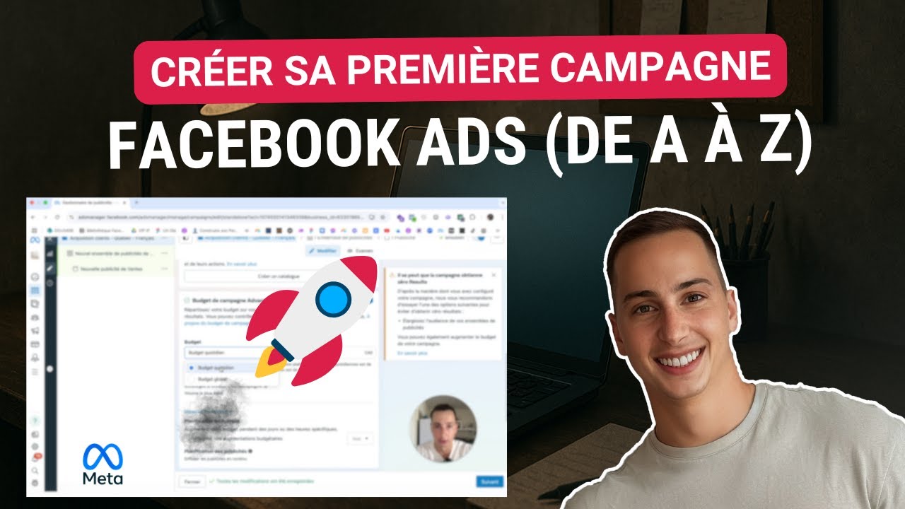 Cr&eacute;er sa premi&egrave;re campagne Facebook Ads en 2025 [Tutoriel complet]