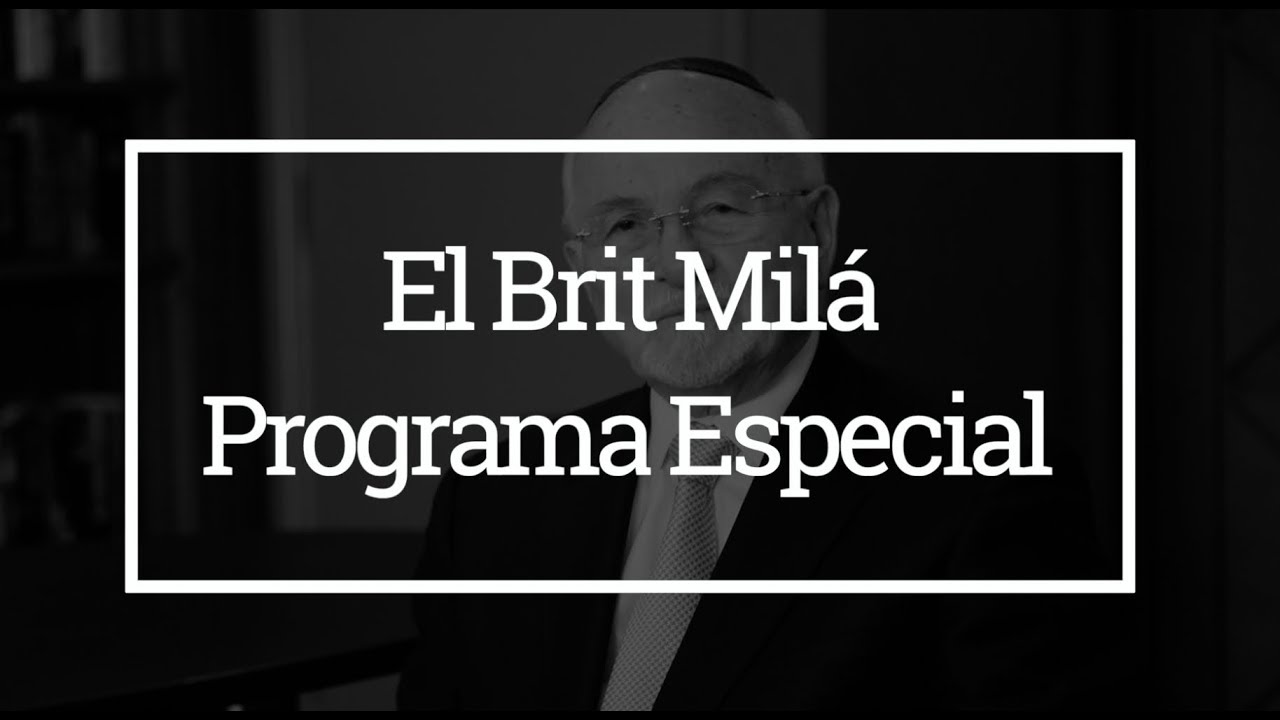 El Brit Milá o el pacto con Dios - La circuncisión