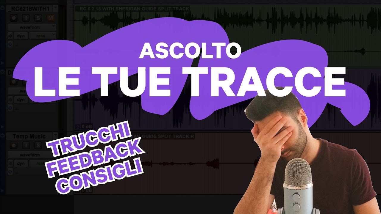 Ascolto le canzoni dei miei Iscritti: Feedback, Consigli, Trucchi
