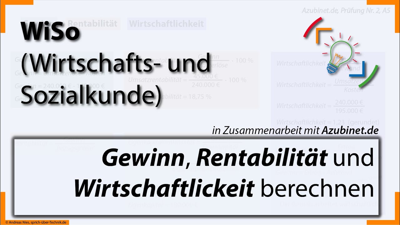 Gewinn, Rentabilität und Wirtschaftlichkeit berechnen :: Wirtschafts- und Sozialkunde :: Azubinet