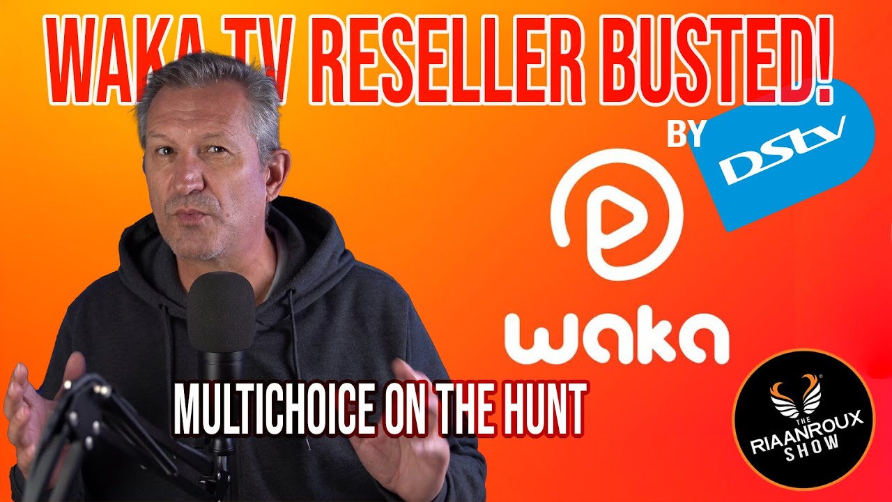 WAKA TV RESELLER BUSTED by DSTV