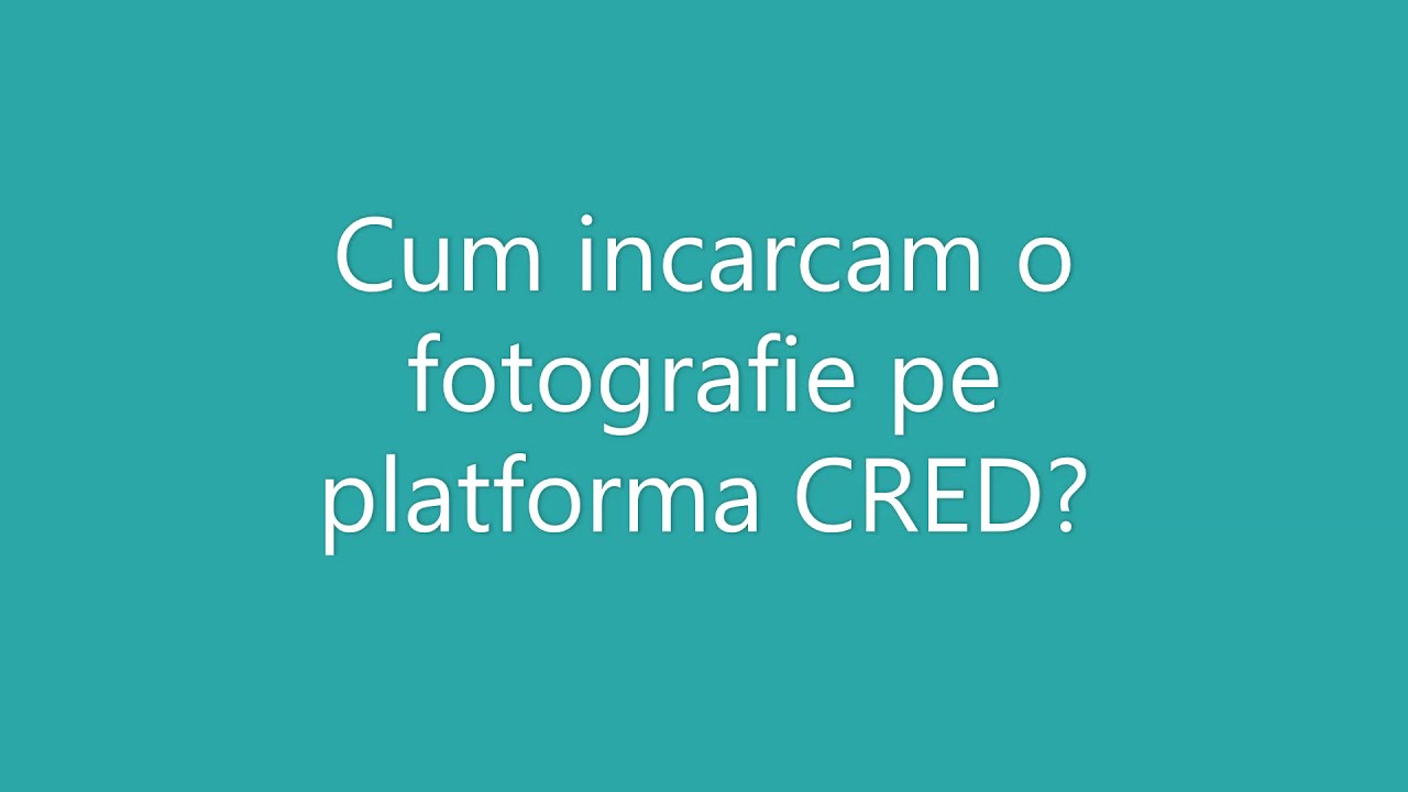 Incarca fotografii pe platforma eLearnig CRED