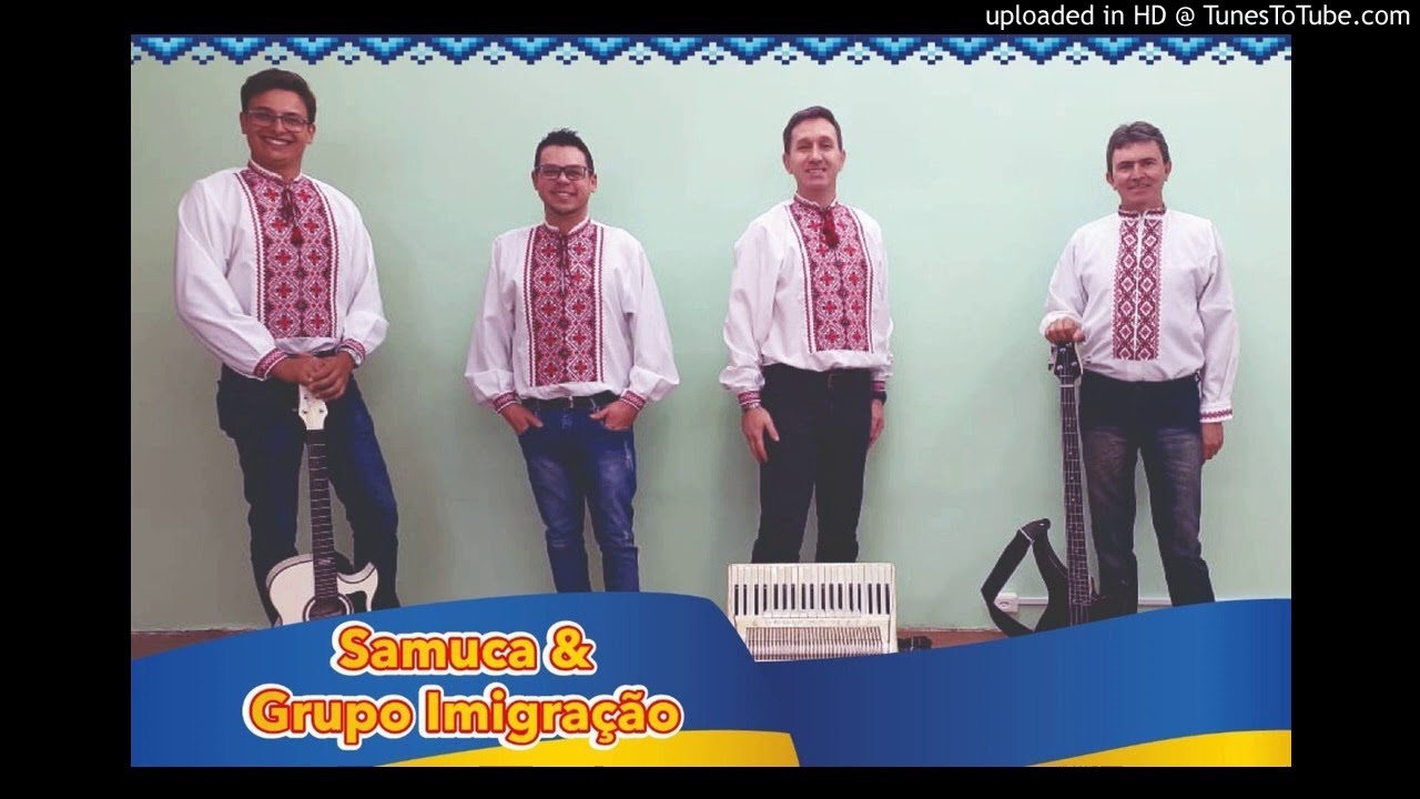 SAMUCA & GRUPO IMIGRAÇÃO - ЧОРНІ ОЧКА (TCHORNI OTCHKA): MÚSICA UCRANIANA