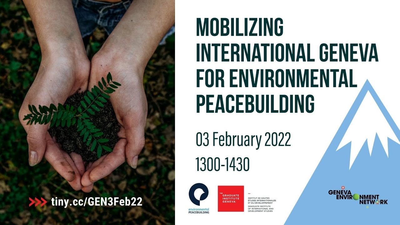 Mobilizing International Geneva for Environmental Peacebuilding