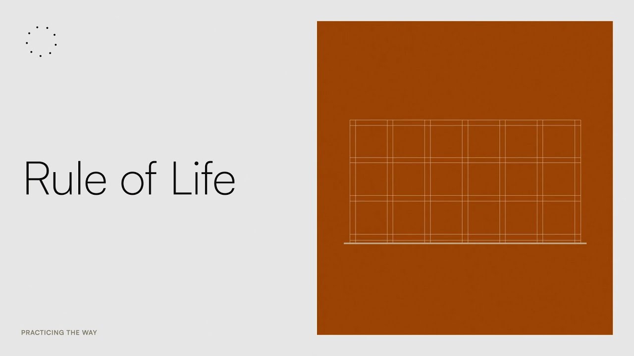 What is a Rule of Life, and why does it matter?