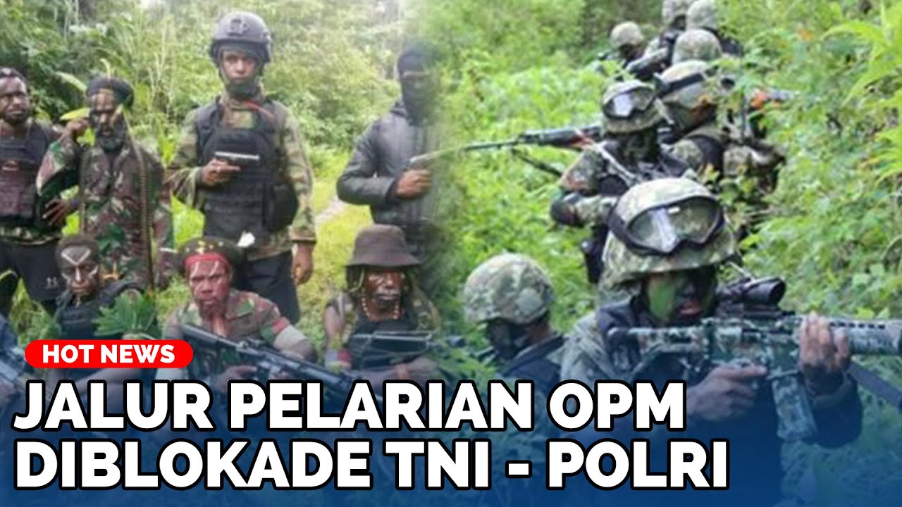 JALUR PELARIAN OPM Diblokir, Titik Celah KKB Kabur Dikepung, Aibon Kogoya tak Bisa Kabur
