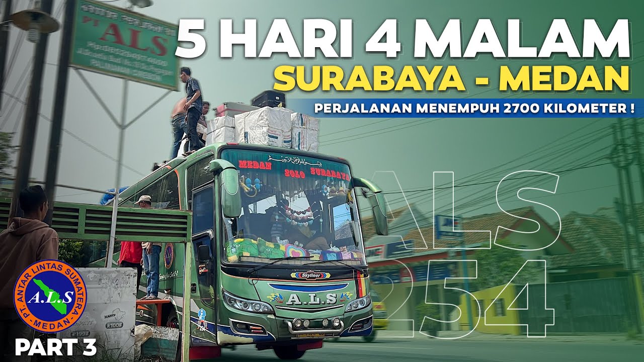 MANDI DI RUMAH MAKAN , HAMPIR DITINGGAL ‼️ Trip Naik Bus Als Surabaya - Medan 5 Hari 4 Malam #3.