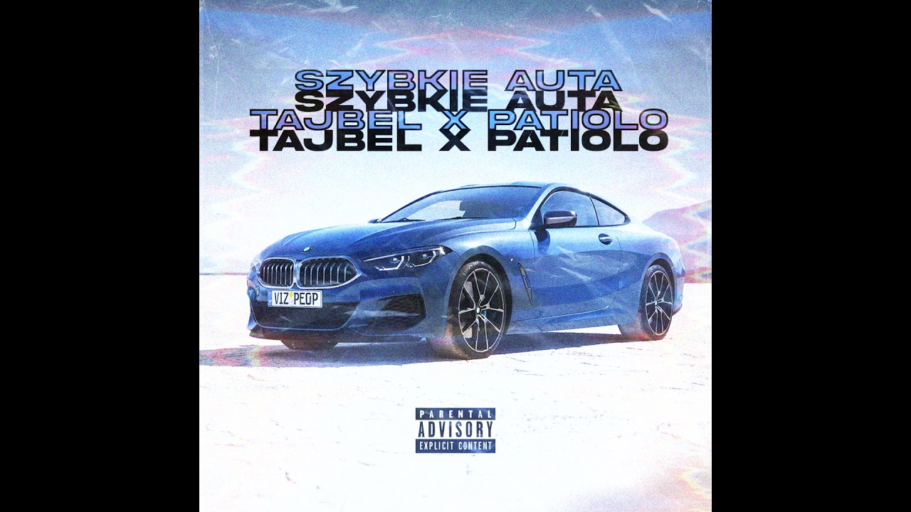 tajbel x patiolo - szybkie auta (prod.RK BeatZzz)