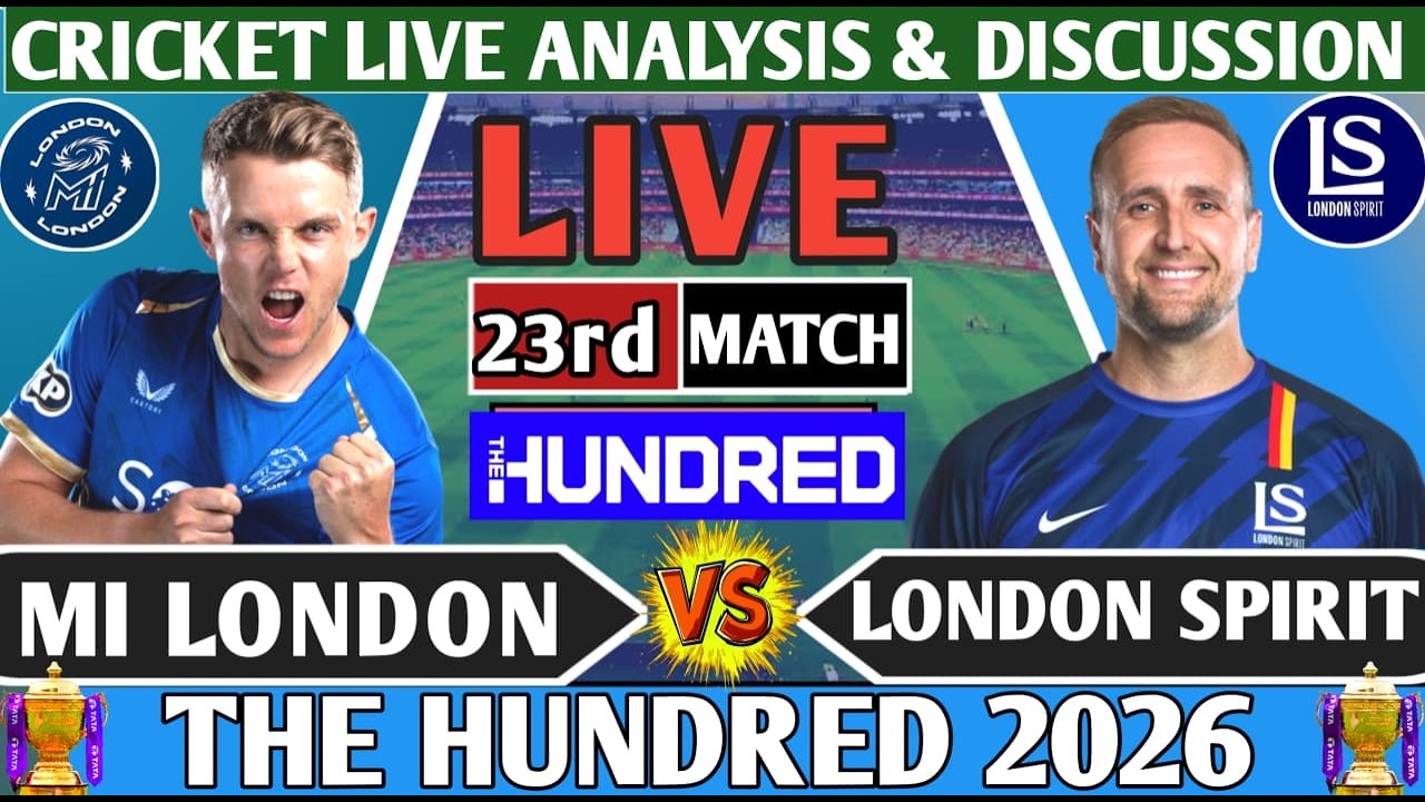 Mi London vs London Spirit 23rd 100B ! Live 23rd 100B Match Analysis Score & Discussion the hundred