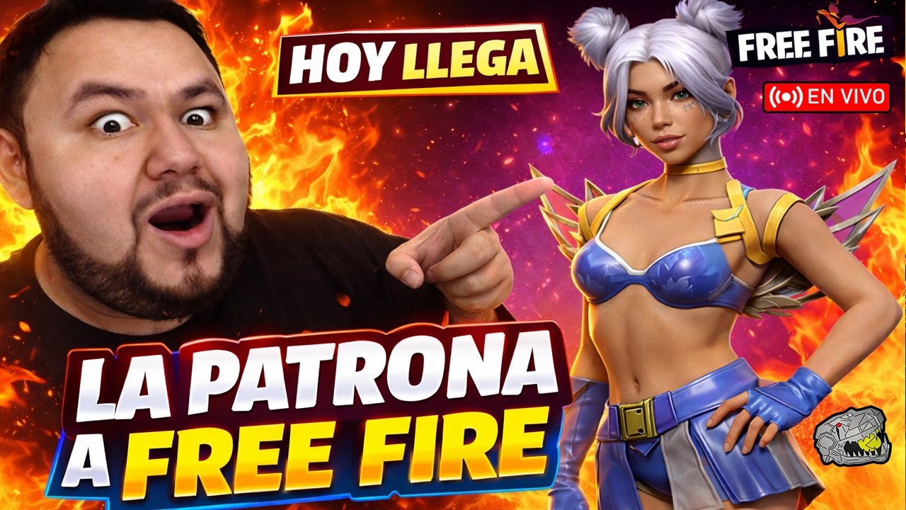 🔴 HOY LLEGA LA PATRONA A FREE FIRE - PONCHOELREX 😎