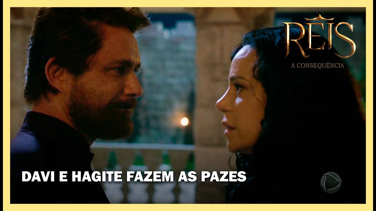 Davi e Hagite fazem as pazes | NOVELA REIS