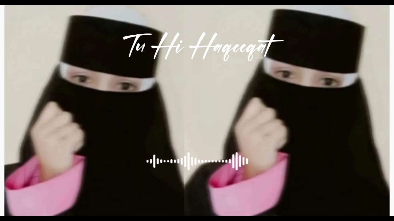 Tu Hi Haqeeqat❤