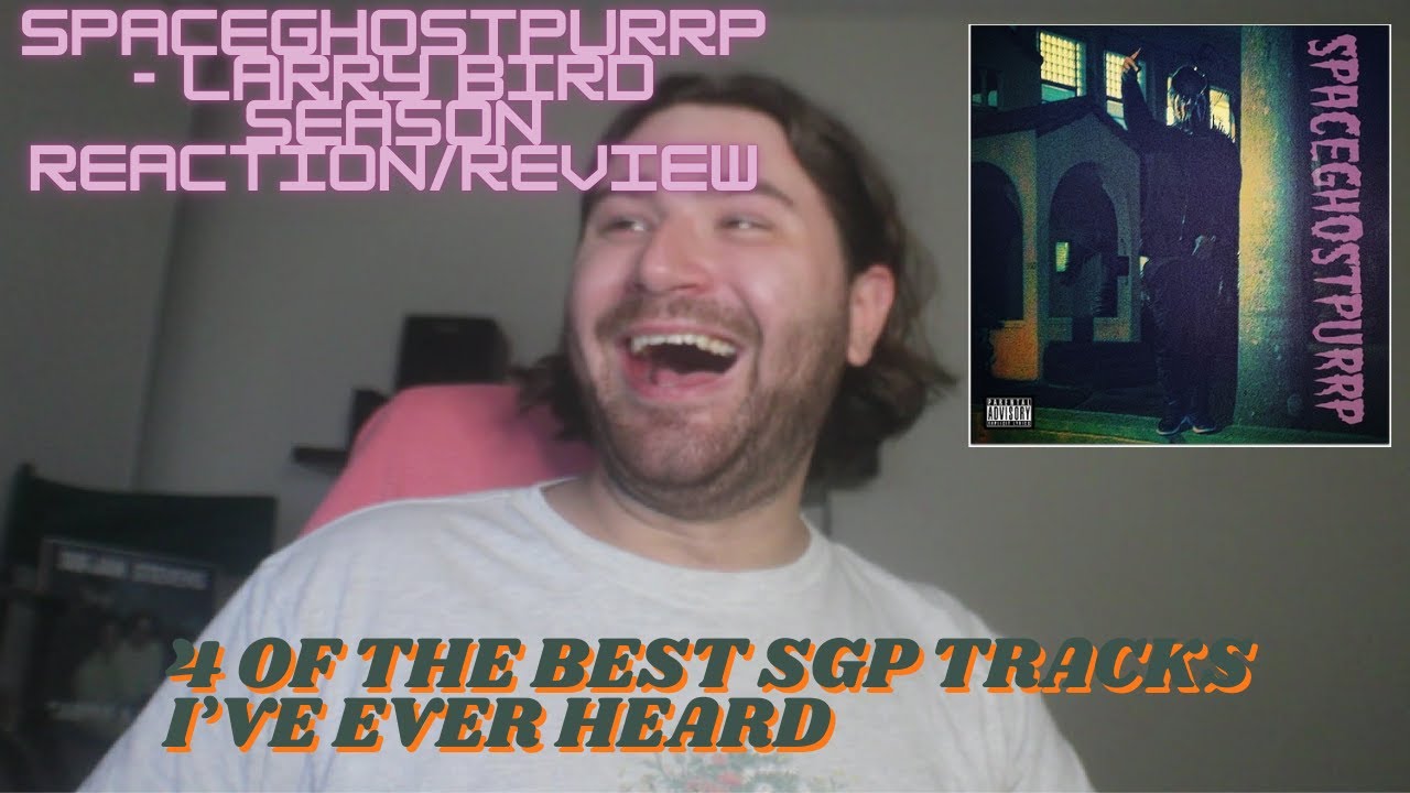 SpaceGhostPurrp - Larry Bird Season REACTION/REVIEW